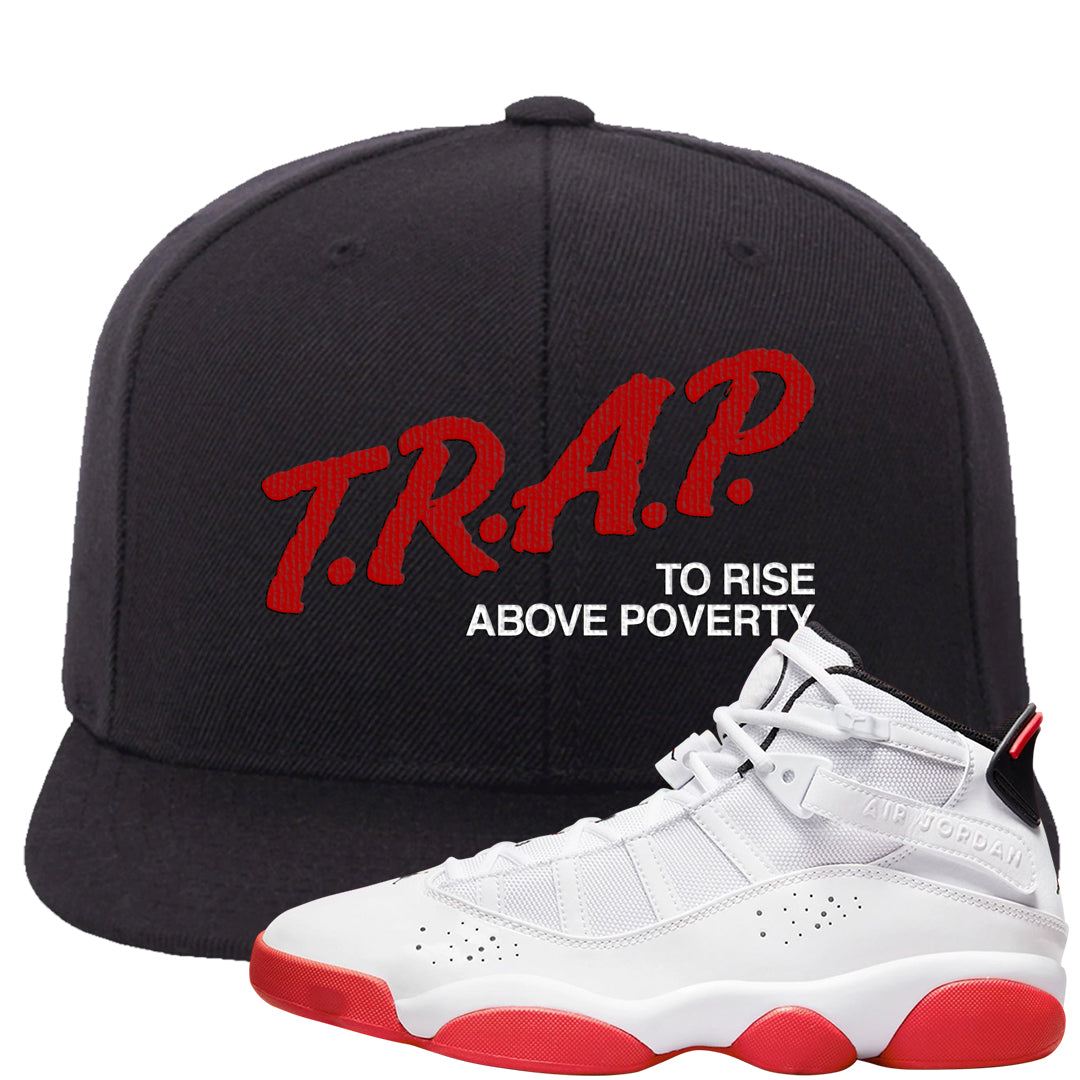 Rings 6s Snapback Hat | Trap To Rise Above Poverty, Black
