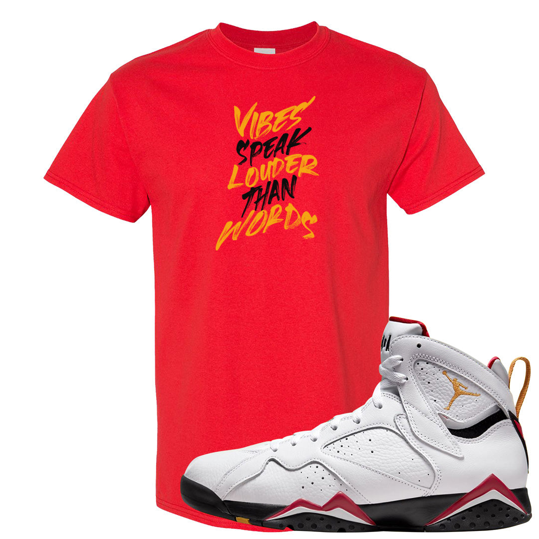 Cardinal 7s T Shirt | Vibes Speak Louder Than Words, Red