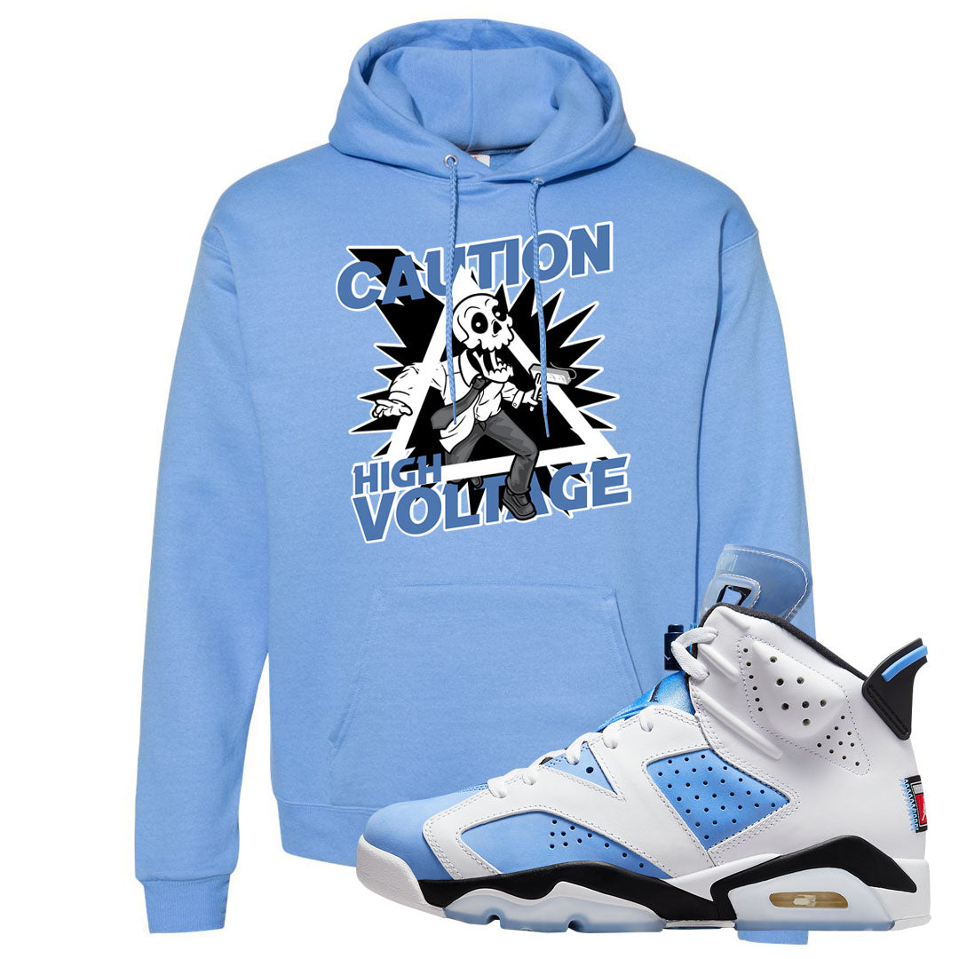 UNC 6s Hoodie | Caution High Voltage, Carolina Blue