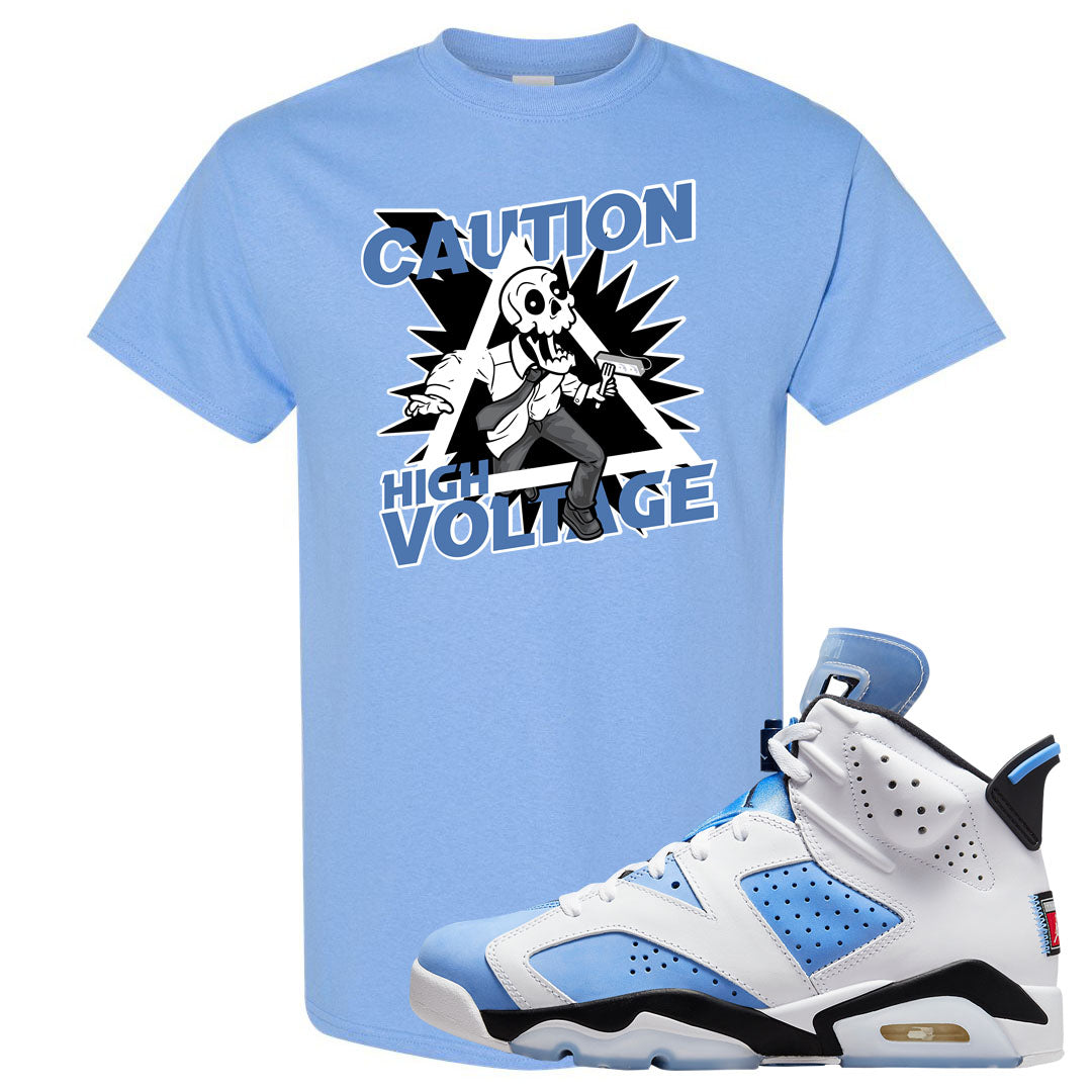 UNC 6s T Shirt | Caution High Voltage, Carolina Blue