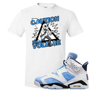 UNC 6s T Shirt | Caution High Voltage, White