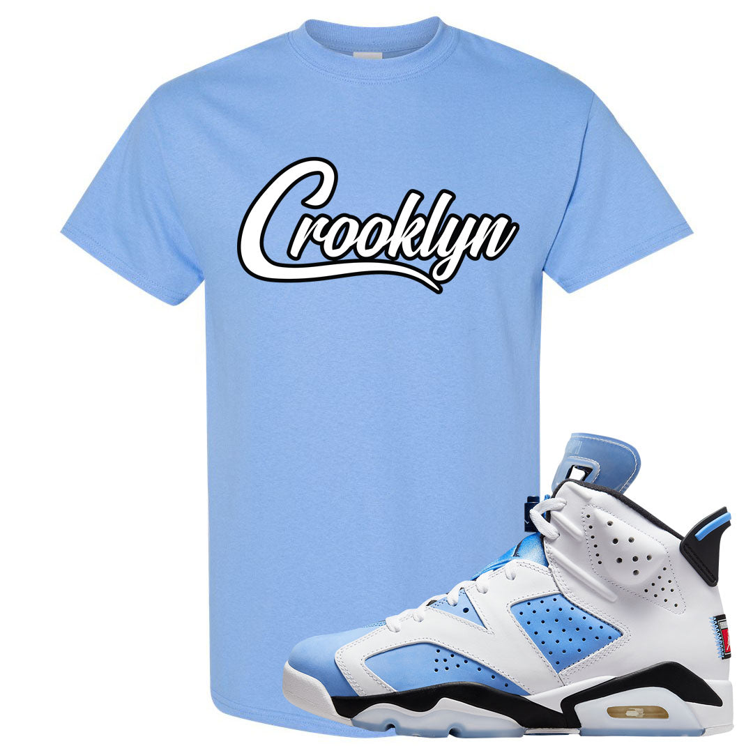 UNC 6s T Shirt | Crooklyn, Carolina Blue