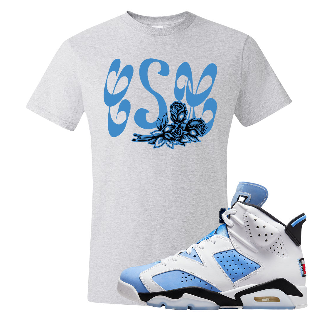 UNC 6s T Shirt | Certified Sneakerhead, Ash