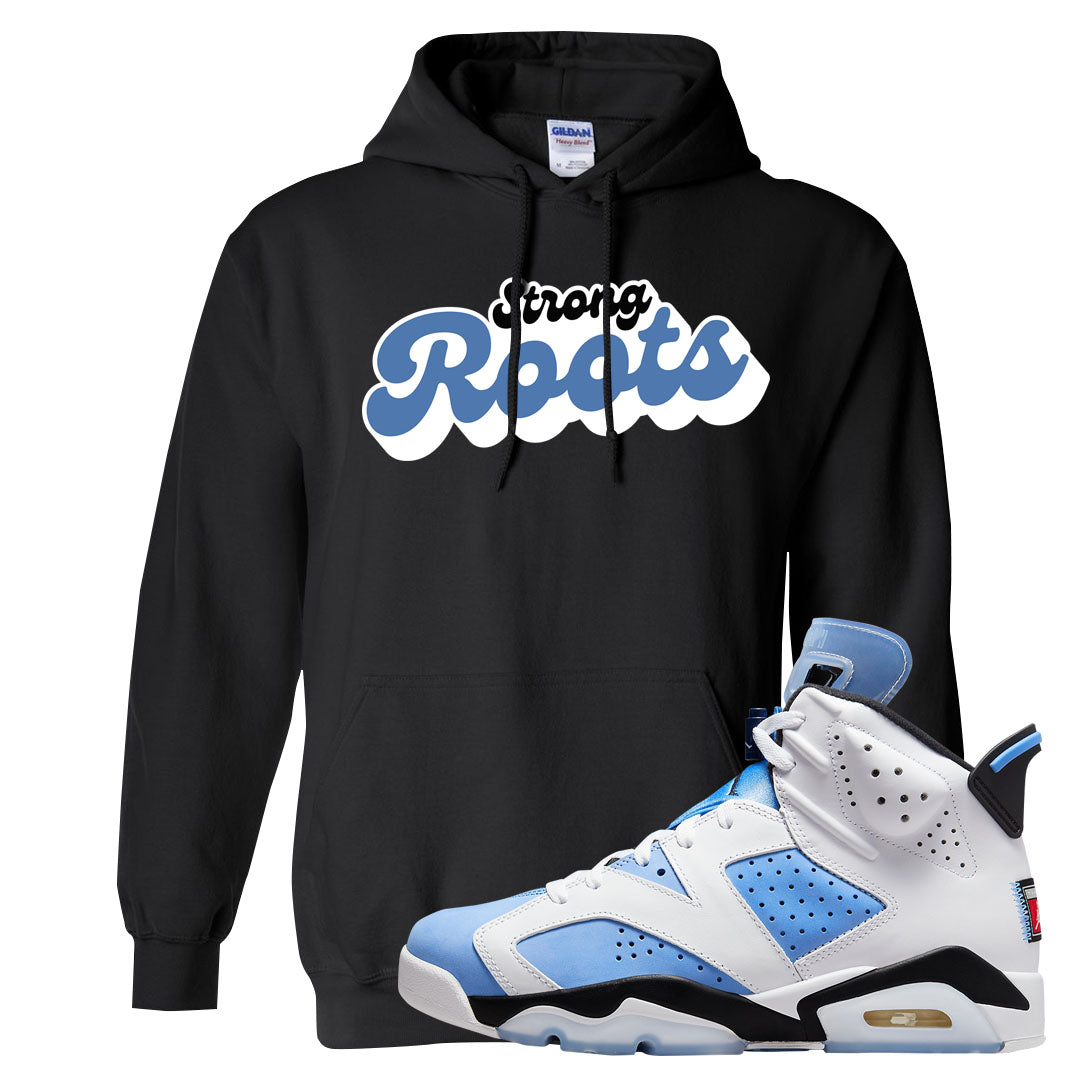 UNC 6s Hoodie | Strong Roots, Black