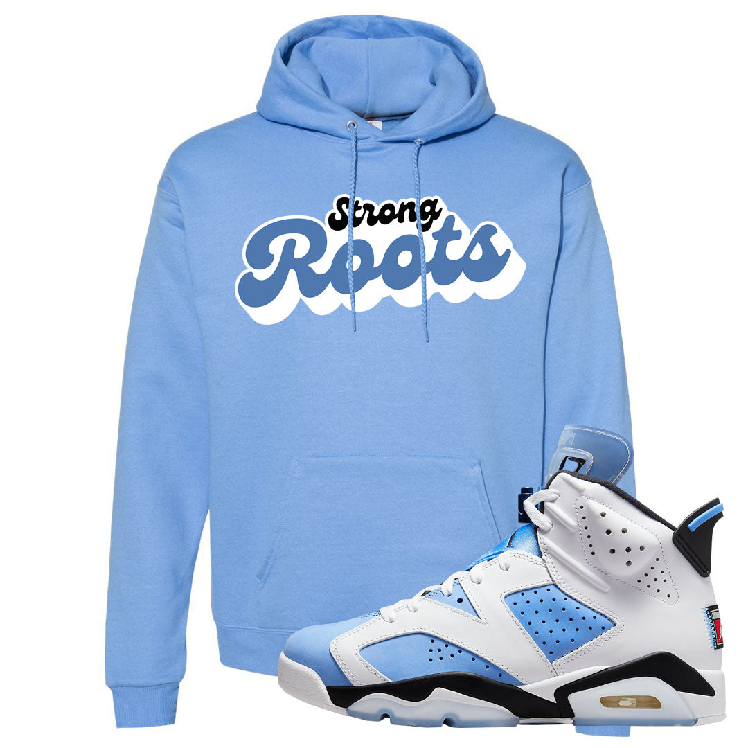 UNC 6s Hoodie | Strong Roots, Carolina Blue