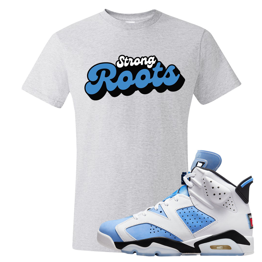 UNC 6s T Shirt | Strong Roots, Ash