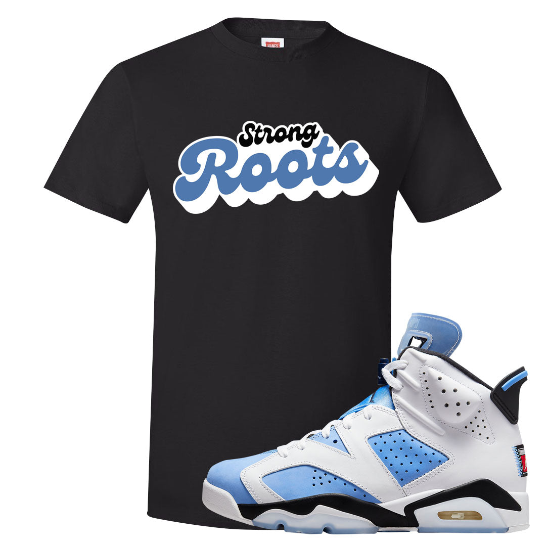 UNC 6s T Shirt | Strong Roots, Black
