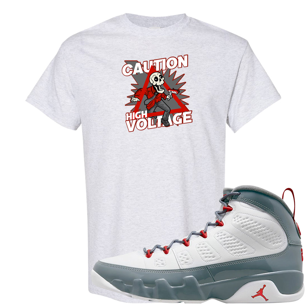 Fire Red 9s T Shirt | Caution High Voltage, Ash