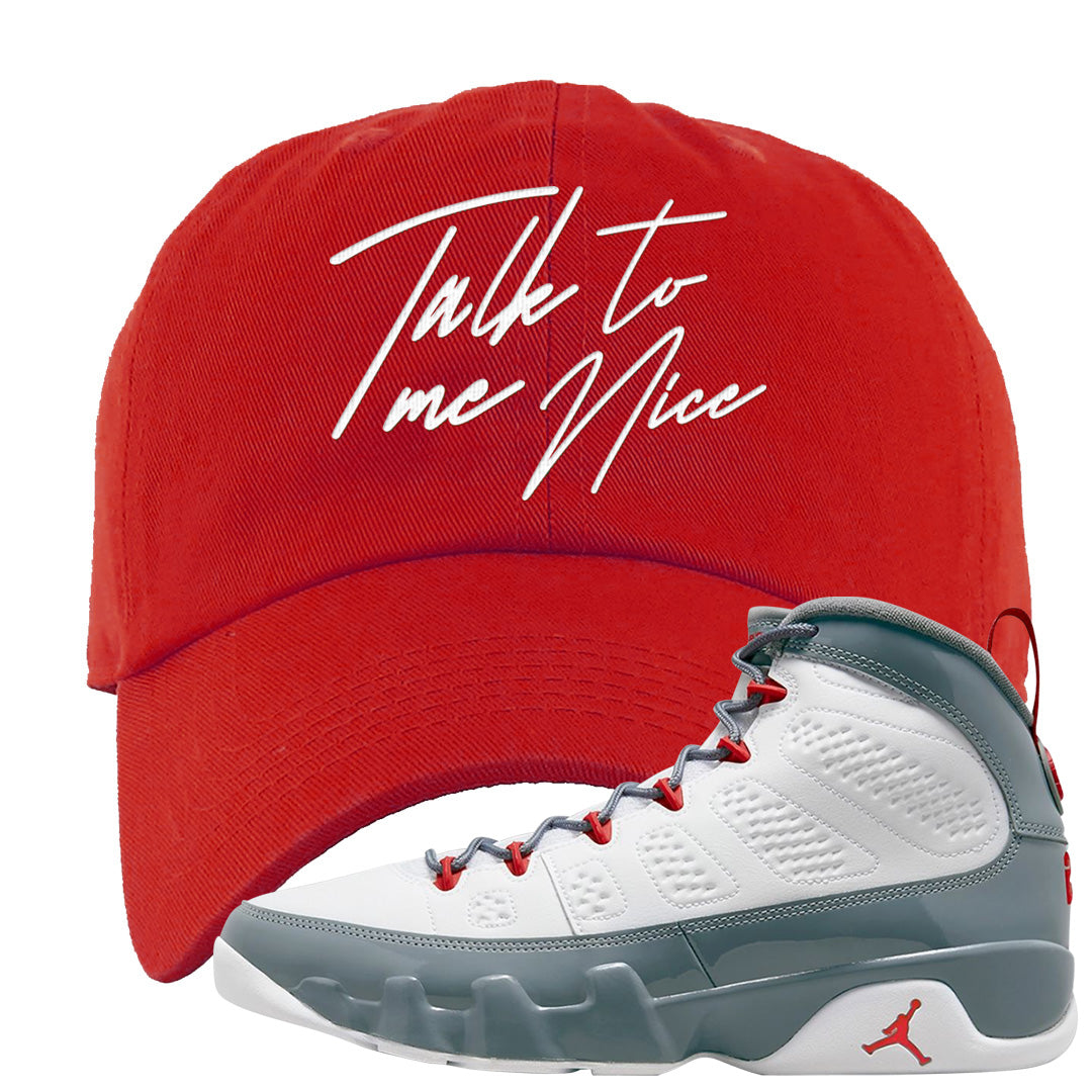 Fire Red 9s Dad Hat | Talk To Me Nice, Red
