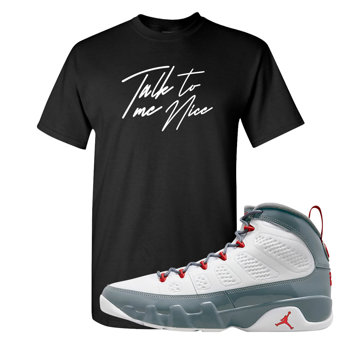Fire Red 9s T Shirt | Talk To Me Nice, Black
