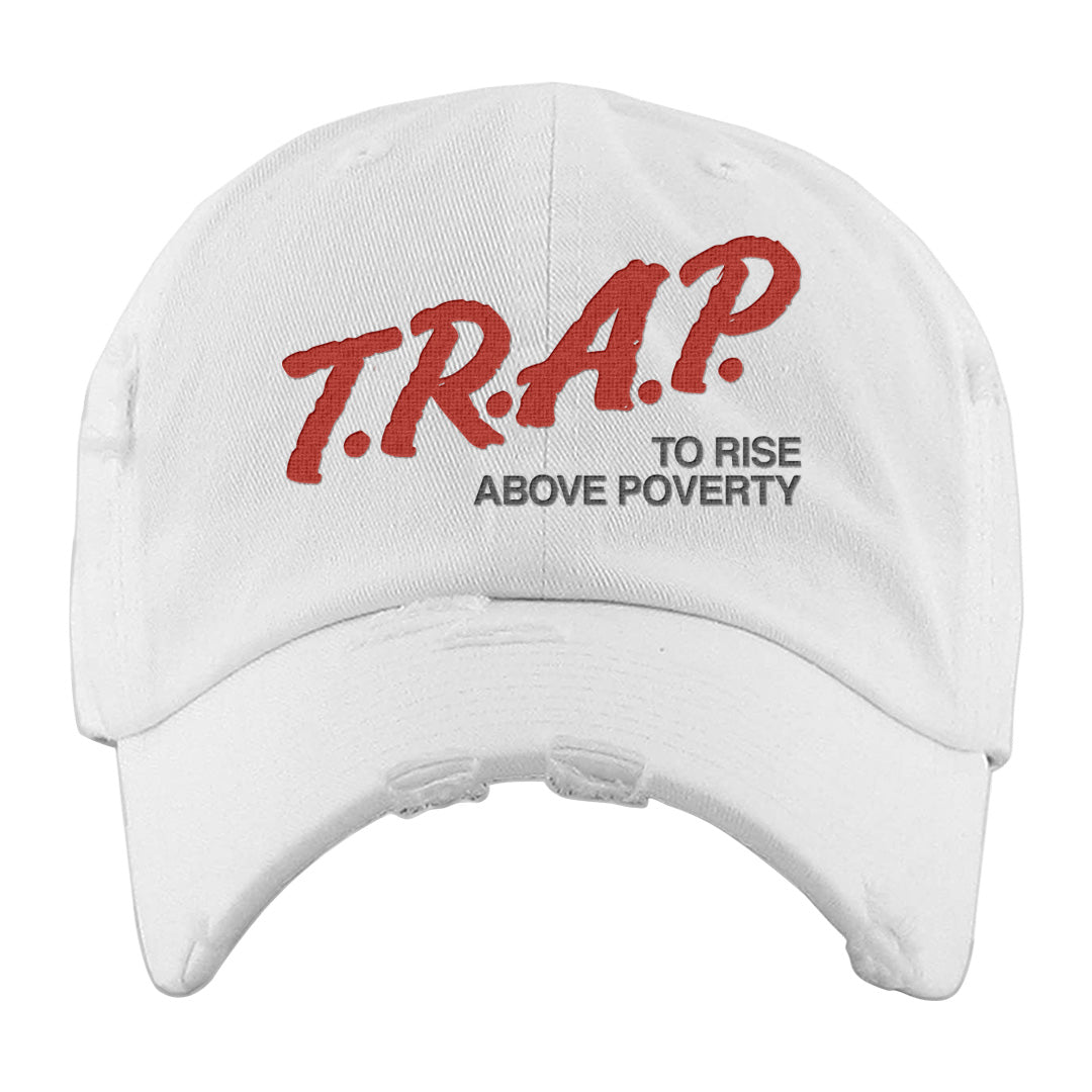 Fire Red 9s Distressed Dad Hat | Trap To Rise Above Poverty, White