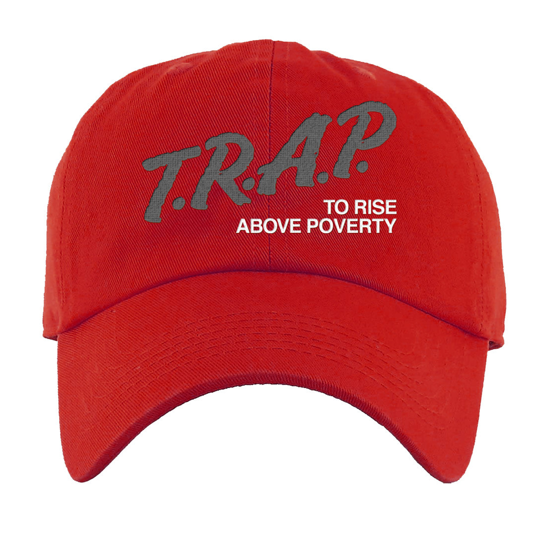 Fire Red 9s Dad Hat | Trap To Rise Above Poverty, Red