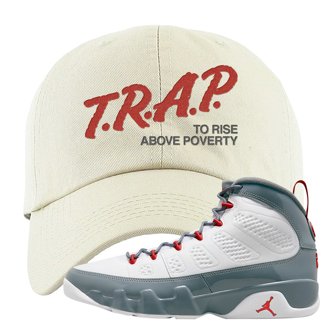 Fire Red 9s Dad Hat | Trap To Rise Above Poverty, White