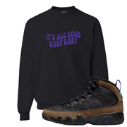 Light Olive 9s Crewneck Sweatshirt | All Good Baby, Black