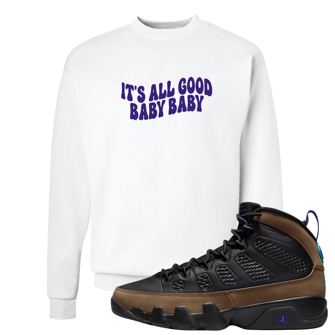 Light Olive 9s Crewneck Sweatshirt | All Good Baby, White