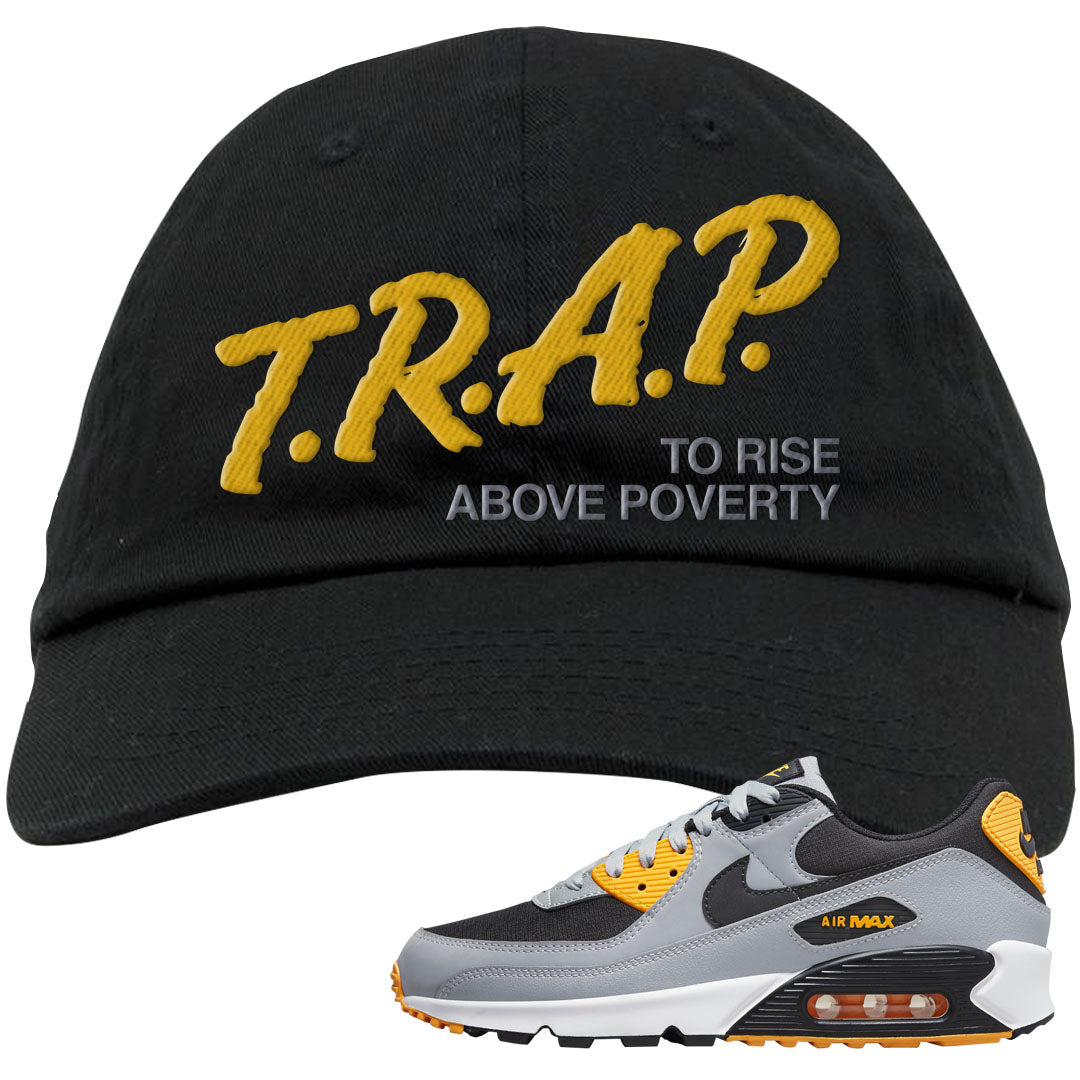 Black Grey Gold 90s Dad Hat | Trap To Rise Above Poverty, Black