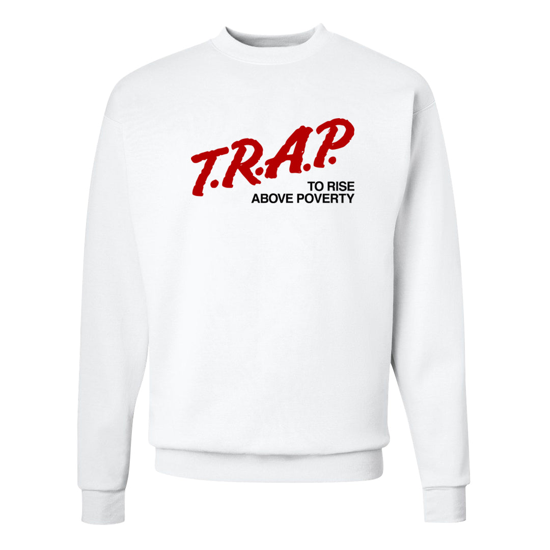 Big Bubble 1s Crewneck Sweatshirt | Trap To Rise Above Poverty, White