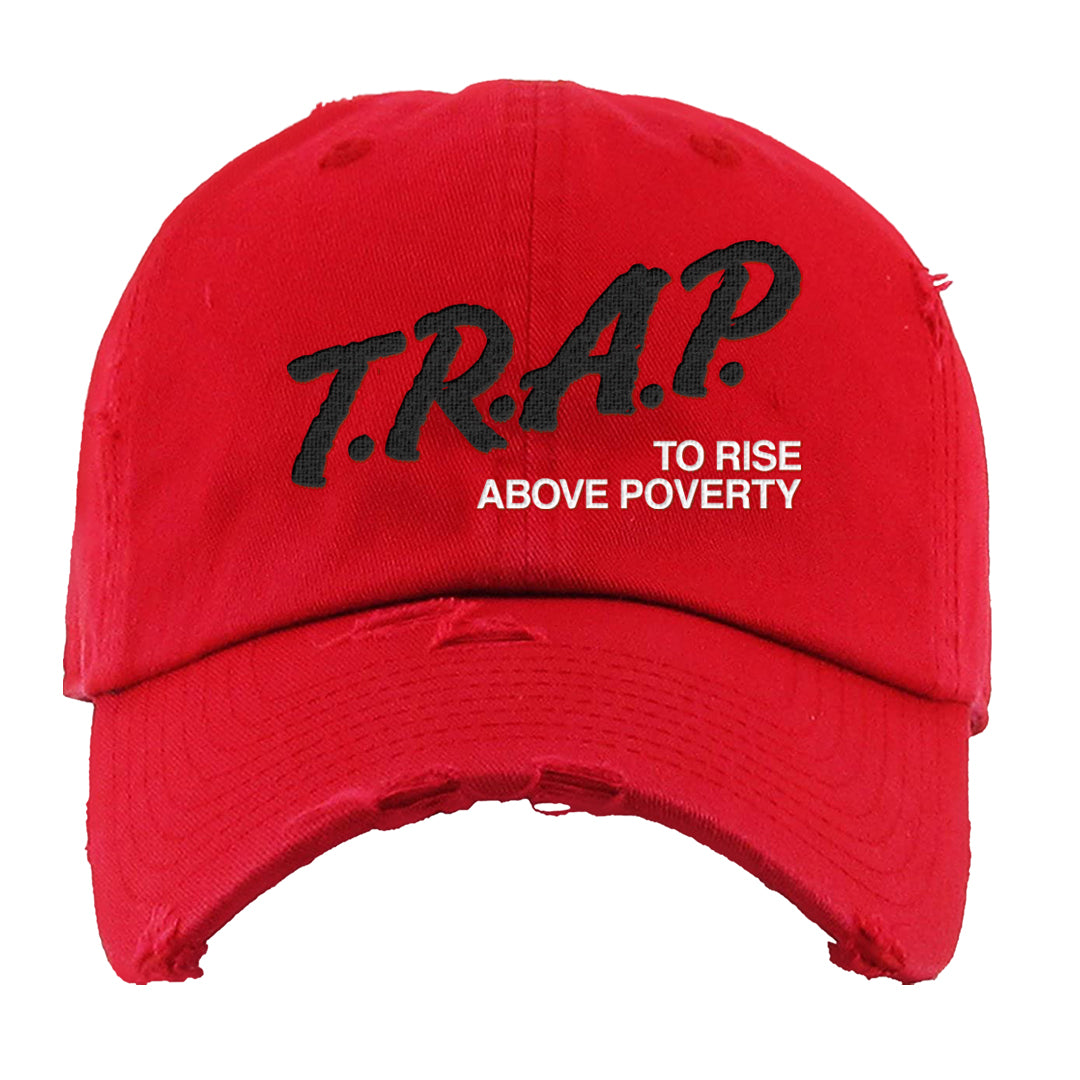 Big Bubble 1s Distressed Dad Hat | Trap To Rise Above Poverty, Red