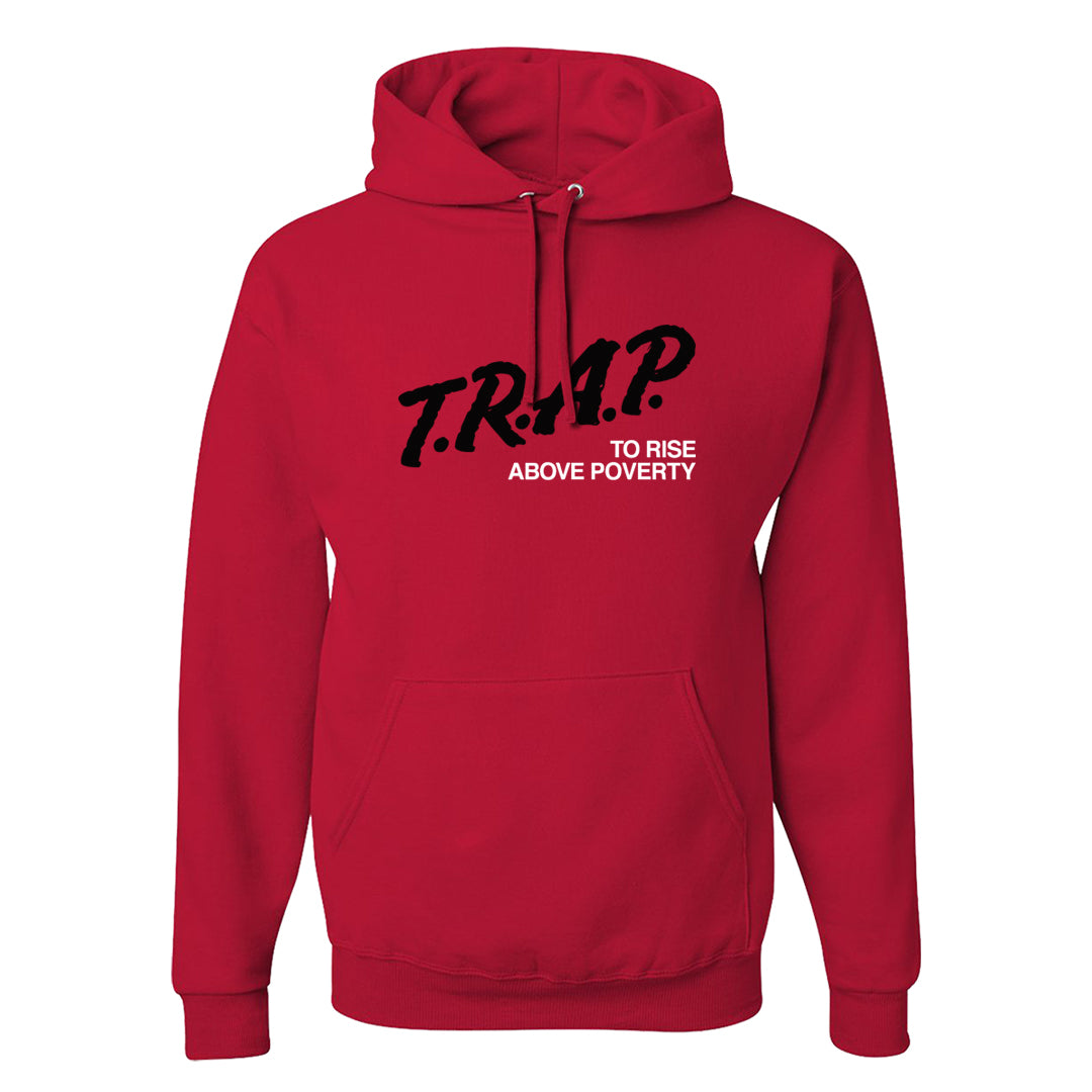 Big Bubble 1s Hoodie | Trap To Rise Above Poverty, Red