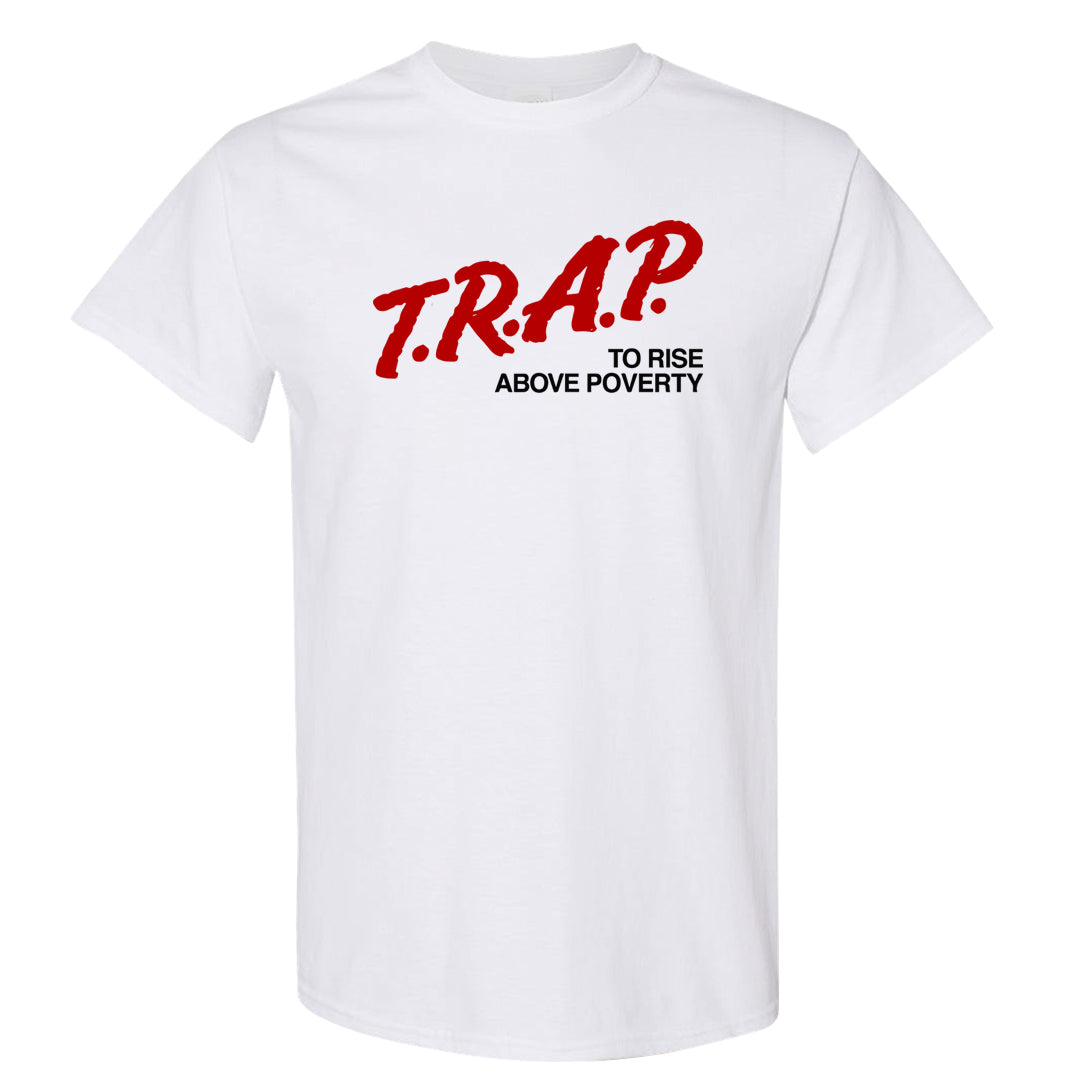 Big Bubble 1s T Shirt | Trap To Rise Above Poverty, White