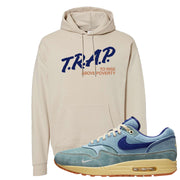Dirty Denim Max 1s Hoodie | Trap To Rise Above Poverty, Sand
