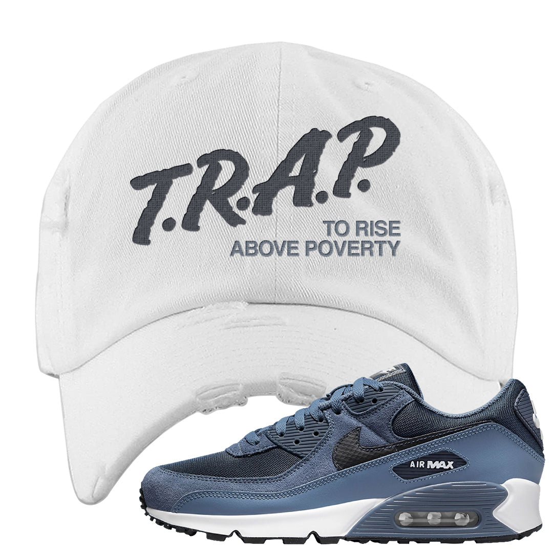 Diffused Blue 90s Distressed Dad Hat | Trap To Rise Above Poverty, White