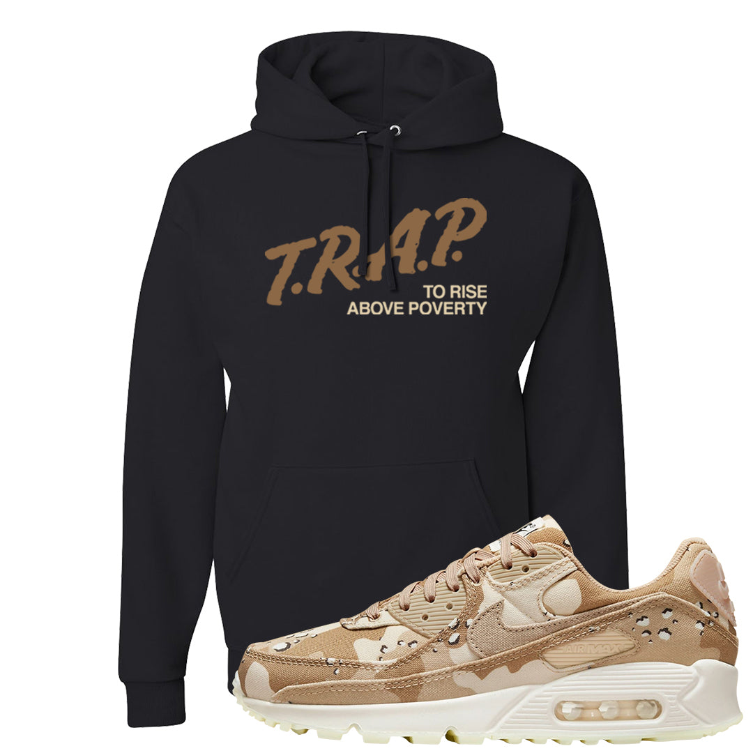 Desert Camo 90s Hoodie | Trap To Rise Above Poverty, Black