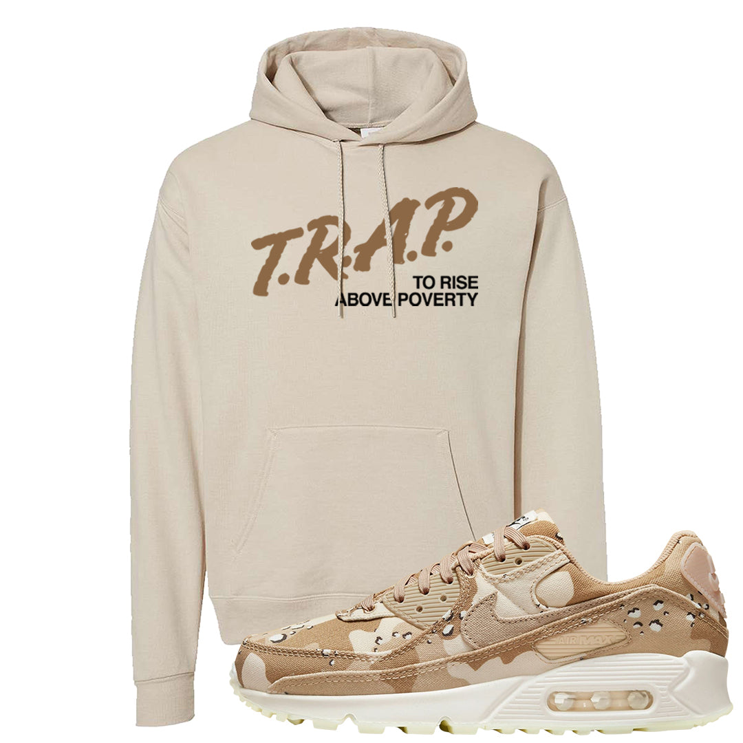 Desert Camo 90s Hoodie | Trap To Rise Above Poverty, Sand