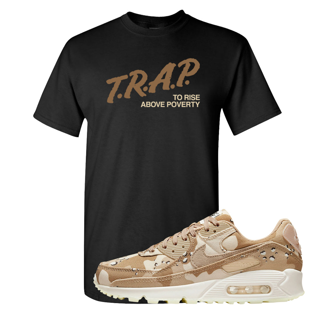 Desert Camo 90s T Shirt | Trap To Rise Above Poverty, Black