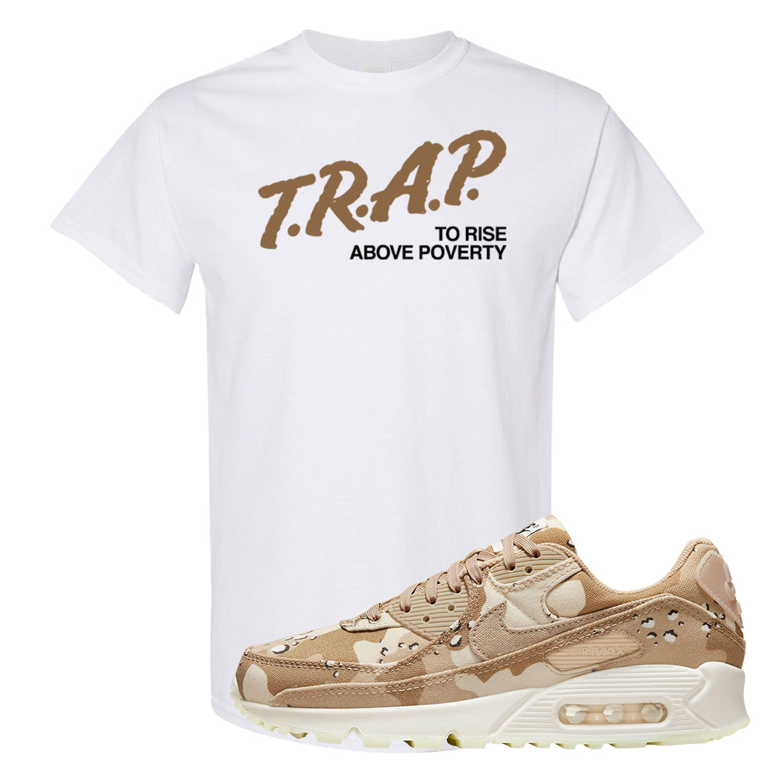 Desert Camo 90s T Shirt | Trap To Rise Above Poverty, White