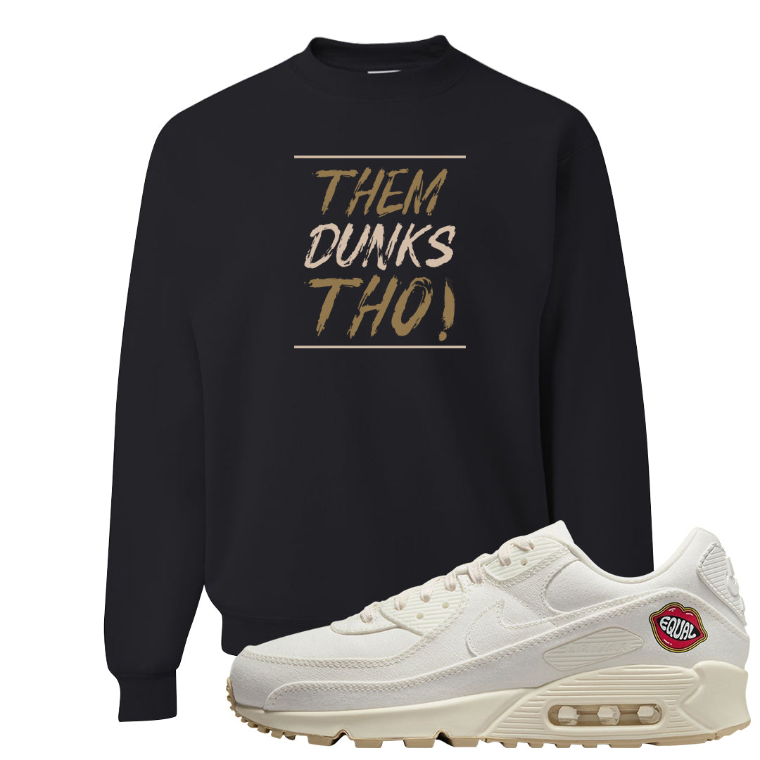 The Future Is Equal 90s Crewneck Sweatshirt | Them Dunks Tho, Black