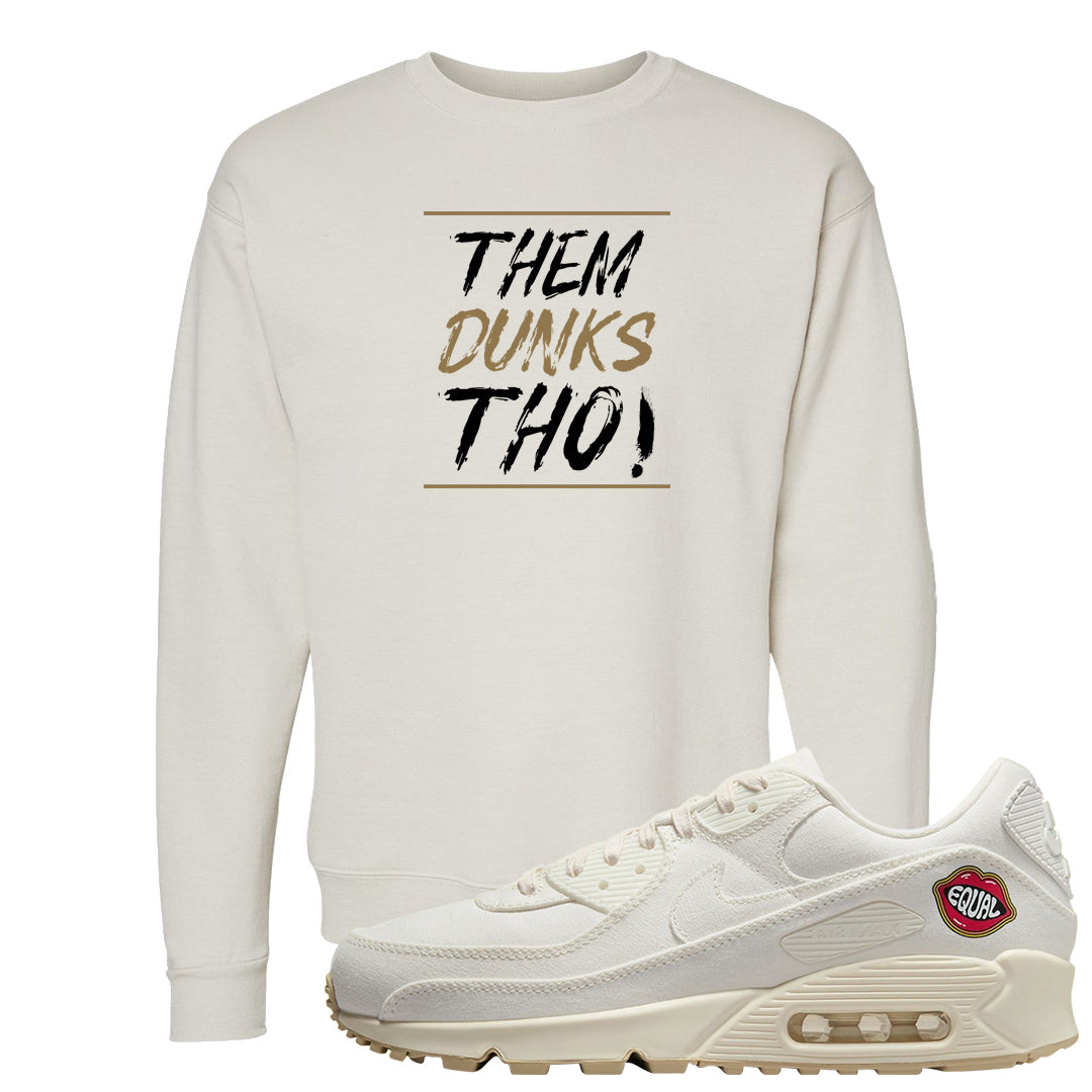 The Future Is Equal 90s Crewneck Sweatshirt | Them Dunks Tho, Sand