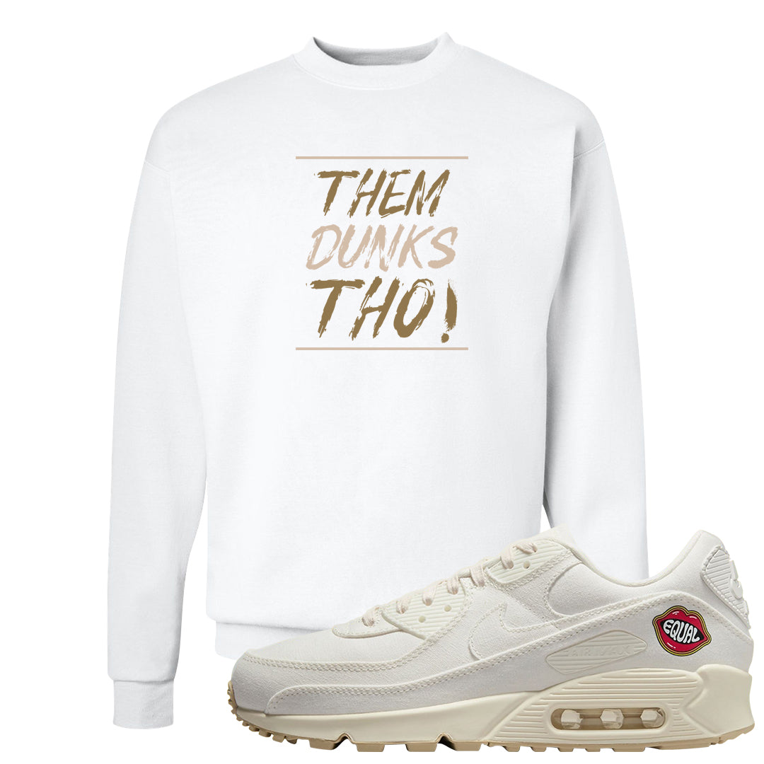 The Future Is Equal 90s Crewneck Sweatshirt | Them Dunks Tho, White