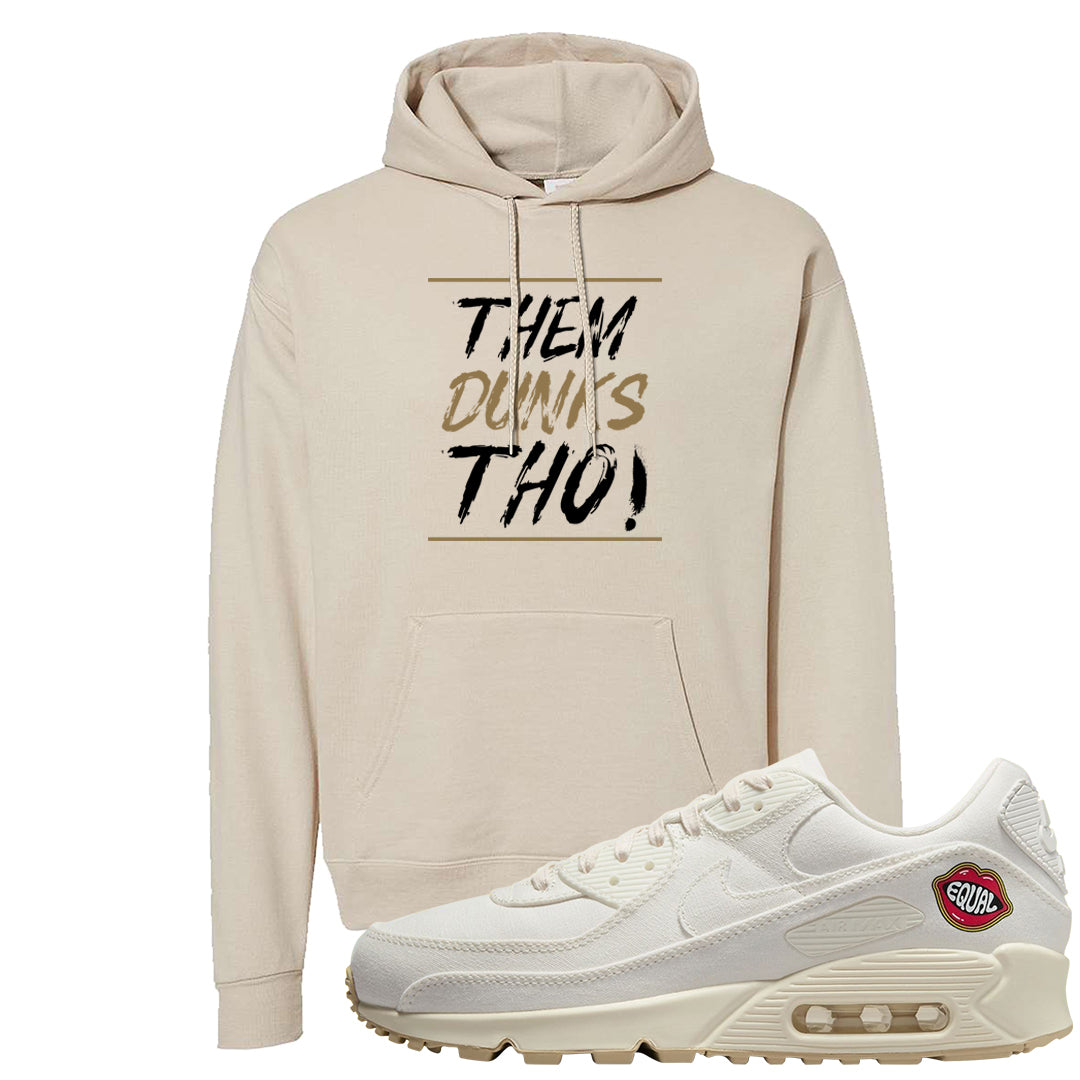 The Future Is Equal 90s Hoodie | Them Dunks Tho, Sand