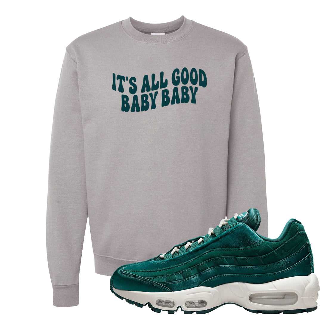 Green Velvet 95s Crewneck Sweatshirt | All Good Baby, Gravel
