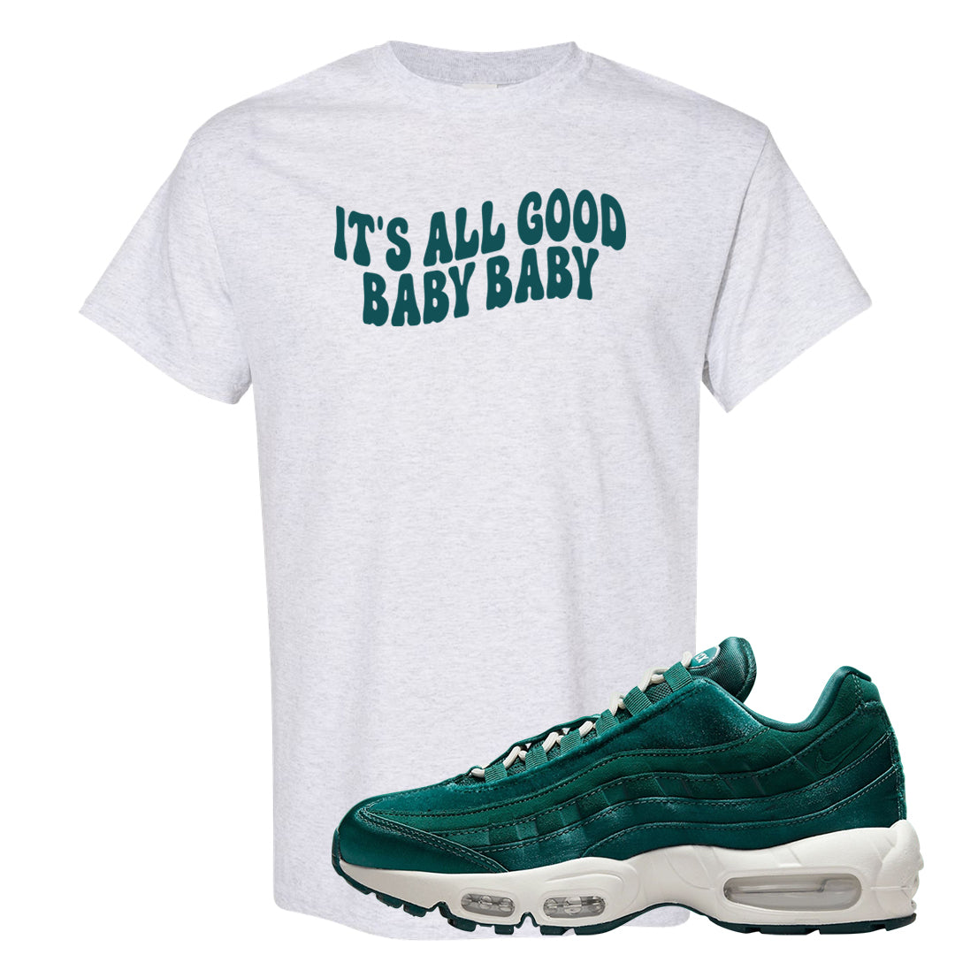 Green Velvet 95s T Shirt | All Good Baby, Ash