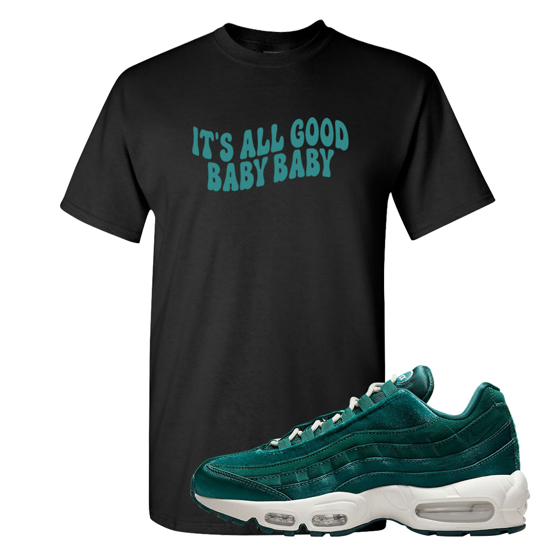 Green Velvet 95s T Shirt | All Good Baby, Black