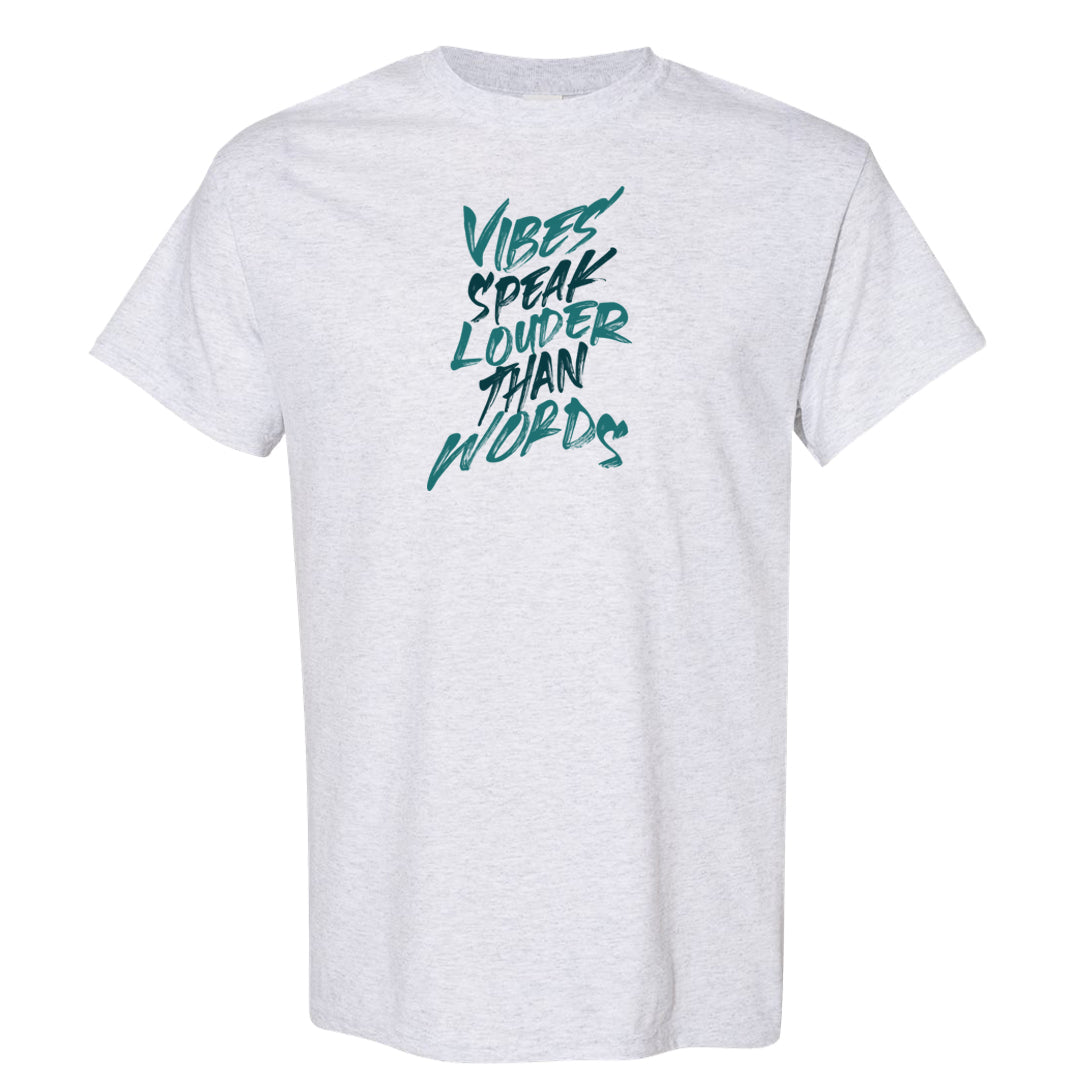 Green Velvet 95s T Shirt | Vibes Speak Louder Than Words, Ash