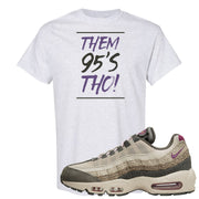 Safari Viotech 95s T Shirt | Them 95's Tho, Ash