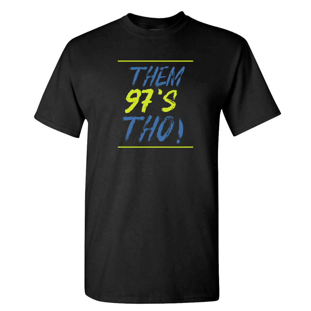 Atlantic Blue Voltage Yellow 97s T Shirt | Them 97's Tho, Black