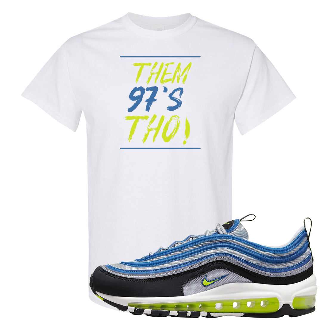 Atlantic Blue Voltage Yellow 97s T Shirt | Them 97's Tho, White