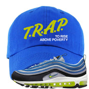 Atlantic Blue Voltage Yellow 97s Dad Hat | Trap To Rise Above Poverty, Royal