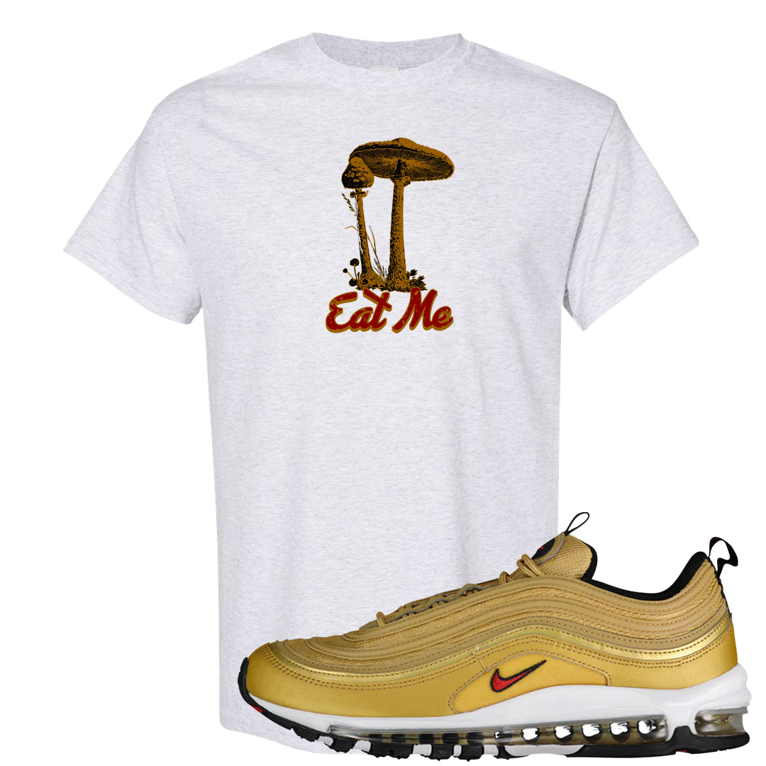 Gold Bullet 97s T Shirt | Eat Me, Ash
