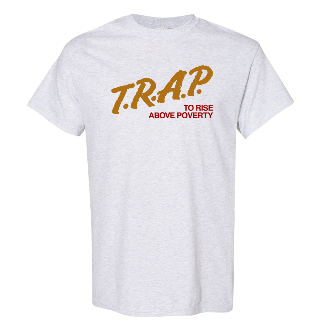 Gold Bullet 97s T Shirt | Trap To Rise Above Poverty, Ash