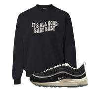 2022 Hangul Day 97s Crewneck Sweatshirt | All Good Baby, Black