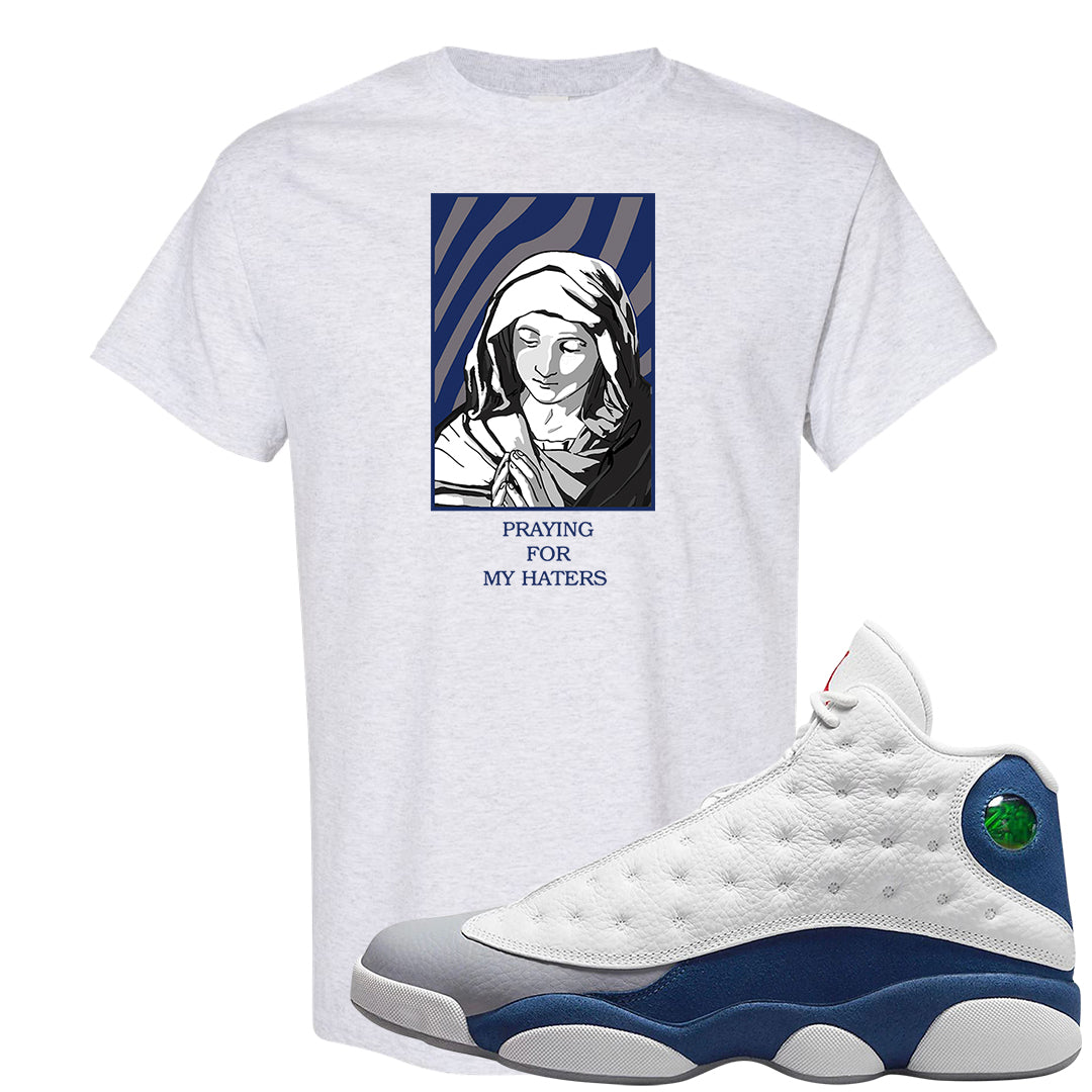 French Blue 13s T Shirt | God Told Me, Ash