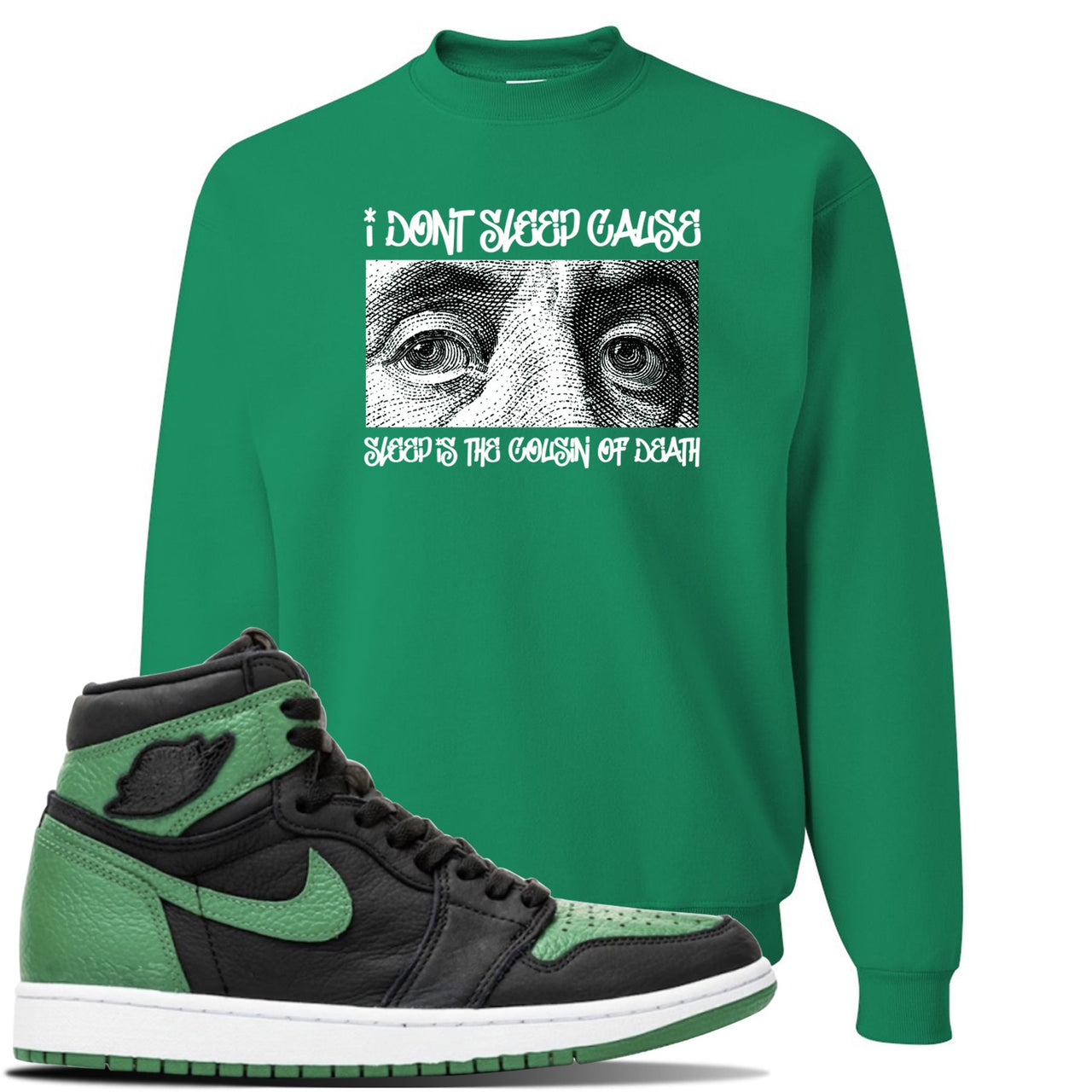 Jordan 1 Retro High OG Pine Green Gym Sneaker Kelly Green Crewneck Sweatshirt | Crewneck to match Air Jordan 1 Retro High OG Pine Green Gym Shoes | Franklin Eyes