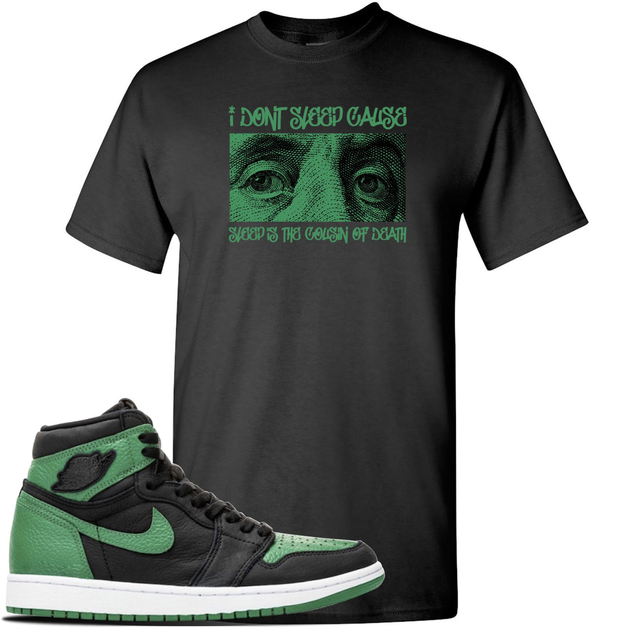Jordan 1 Retro High OG Pine Green Gym Sneaker Black T Shirt | Tees to match Air Jordan 1 Retro High OG Pine Green Gym Shoes | Franklin Eyes