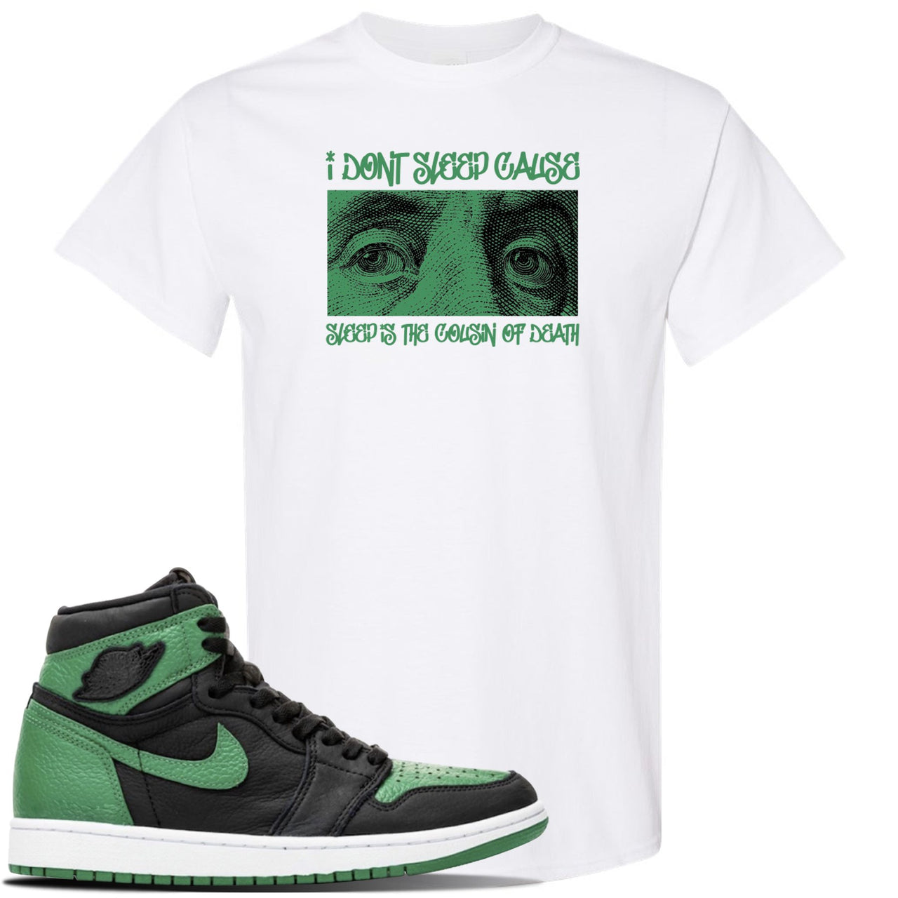 Jordan 1 Retro High OG Pine Green Gym Sneaker White T Shirt | Tees to match Air Jordan 1 Retro High OG Pine Green Gym Shoes | Franklin Eyes