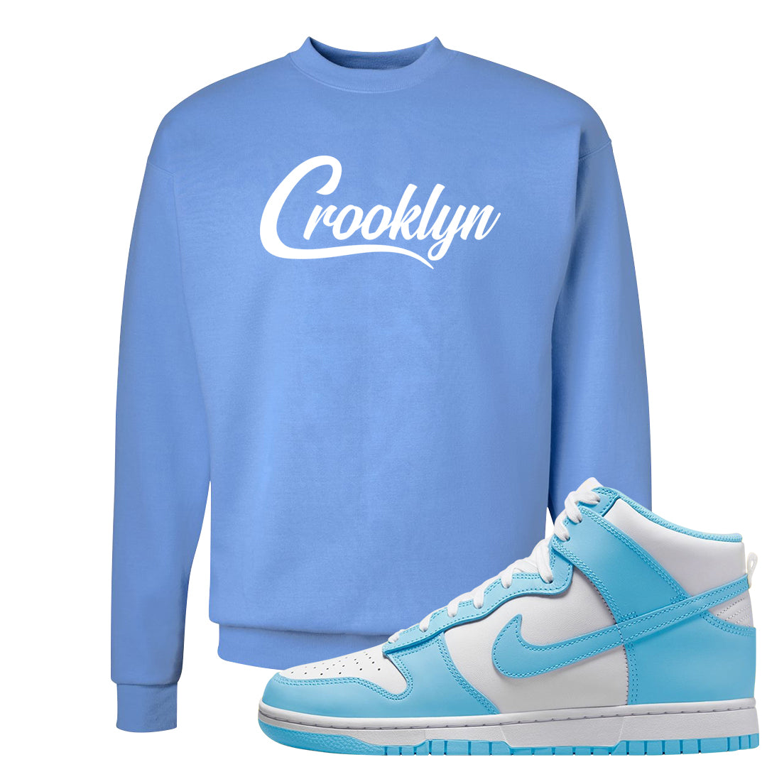 Blue Chill High Dunks Crewneck Sweatshirt | Crooklyn, Carolina Blue